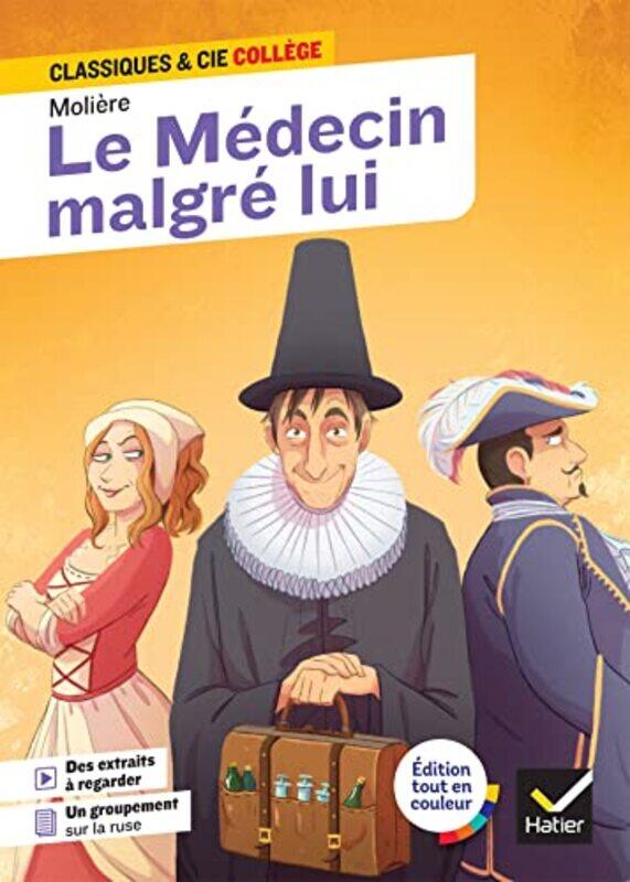 

Le Medecin Malgre Lui,Paperback By Moliere