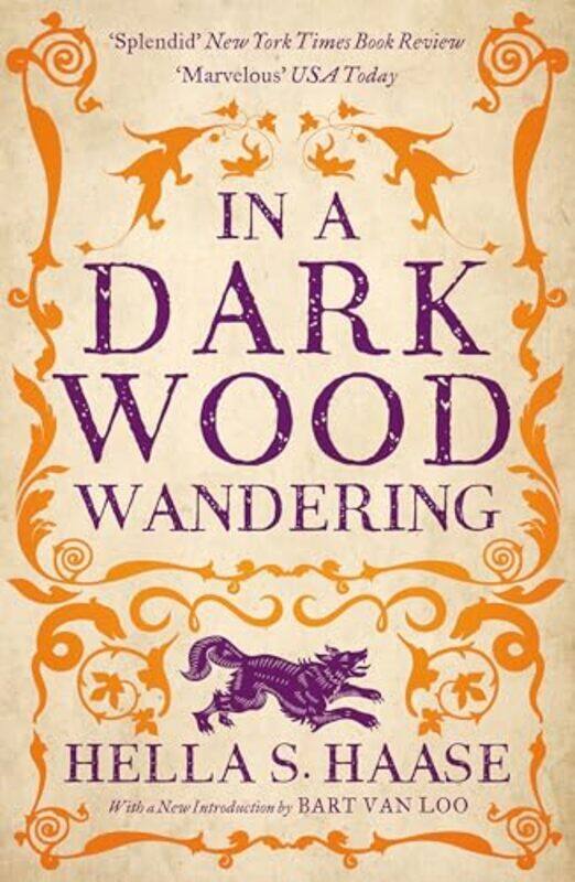 

In a Dark Wood Wandering by Hella S HaasseLewis C Kaplan-Hardcover