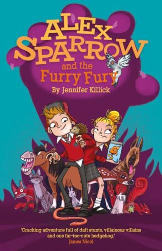 

Alex Sparrow and the Furry Fury by Jennifer Killick-Paperback