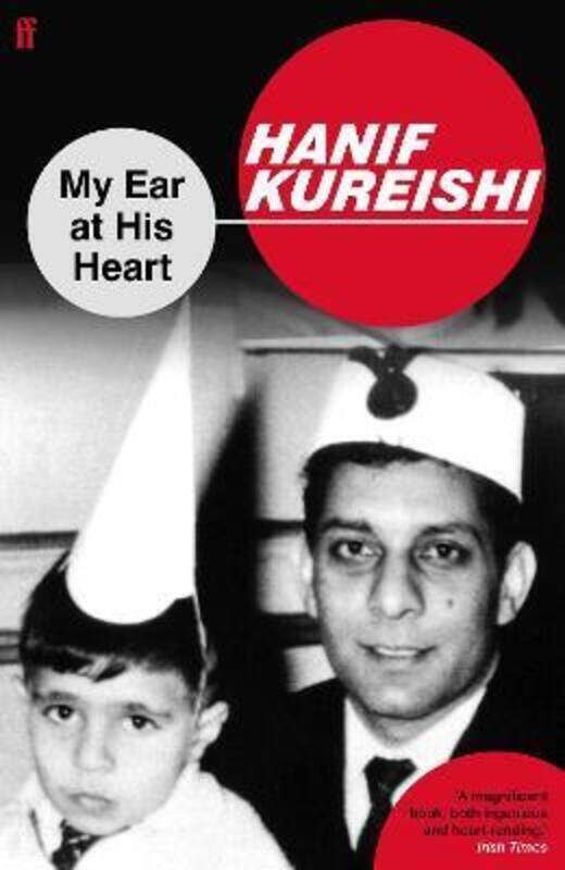 

My Ear at His Heart.paperback,By :Hanif Kureishi