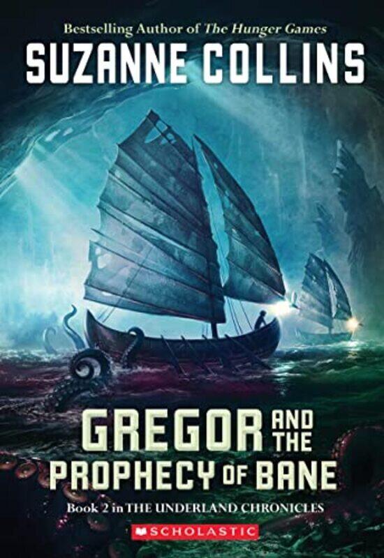 

Gregor and the Prophecy of Bane (The Underland Chronicles, Book 2),Paperback,By:Suzanne Collins