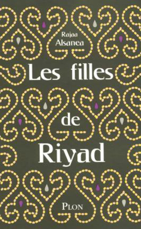 

Girls of Riyadh (French Edition), By: Alsanea, Rajaa