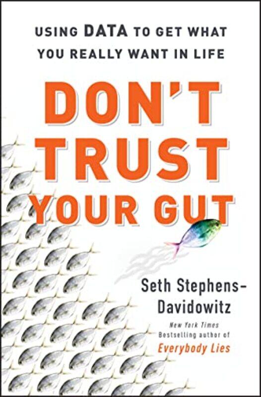 

Dont Trust Your Gut , Paperback by Seth Stephens-Davidowitz