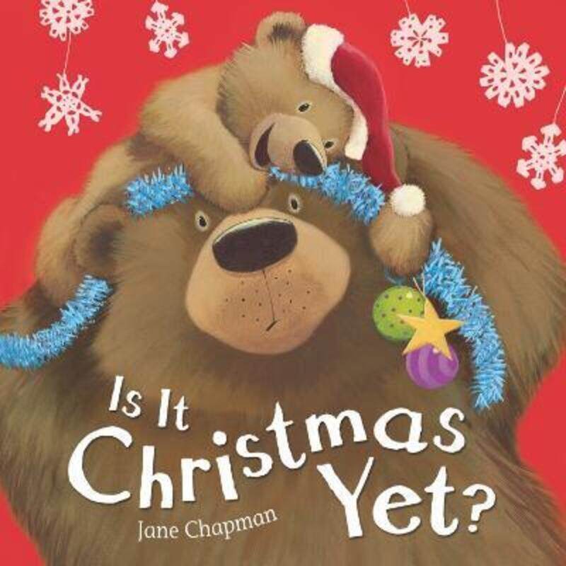 

Is It Christmas Yet,Hardcover, By:Jane Chapman