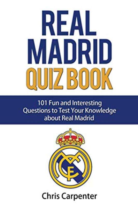 

Real Madrid Quiz Book,Paperback,by:Chris Carpenter