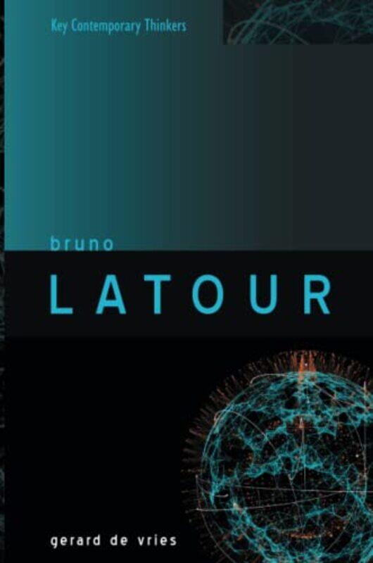 

Bruno Latour by Gerard de Vries-Paperback