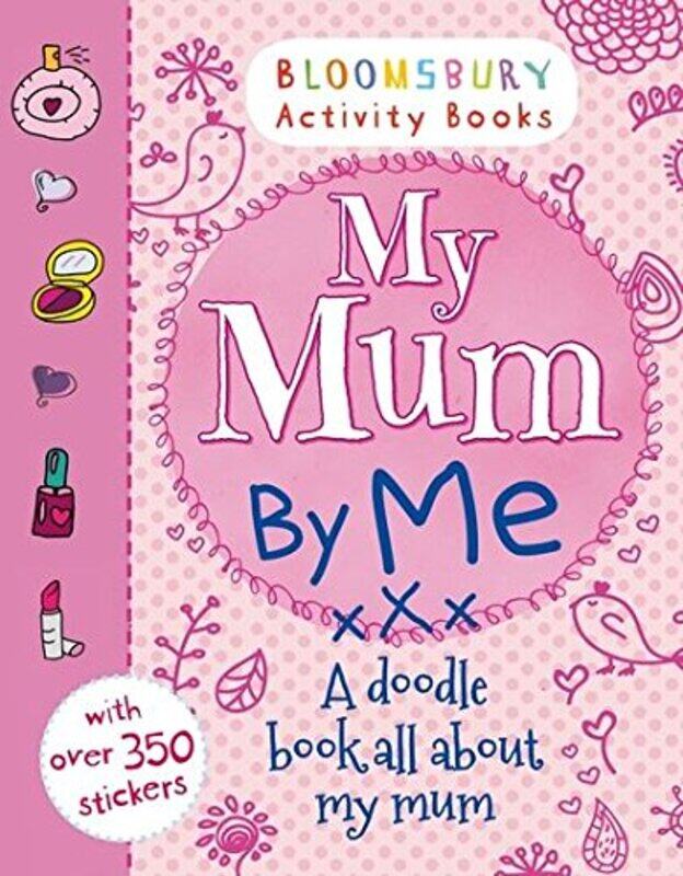 

My Mum By Me! (Bloomsbury Activity), Paperback Book, By: Bill Boo