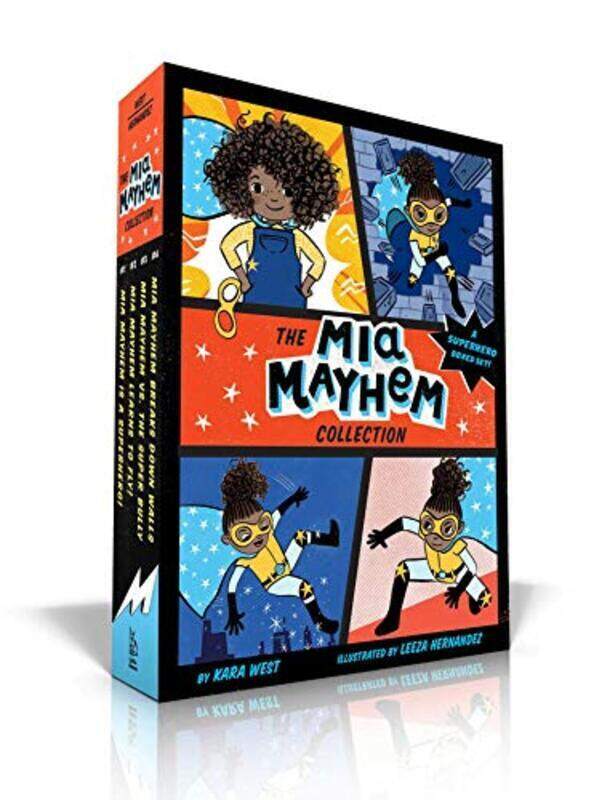 

The Mia Mayhem Collection: Mia Mayhem Is a Superhero!; Mia Mayhem Learns to Fly!; Mia Mayhem vs. The , Paperback by West, Kara - Hernandez, Leeza