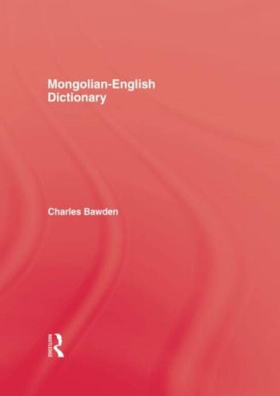 

Mongolian English Dictionary by Bawden-Paperback