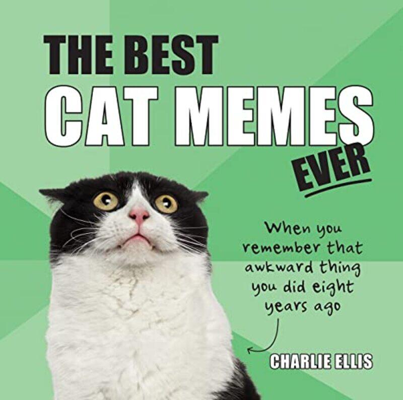 

The Best Cat Memes Ever by Charlie Ellis-Hardcover