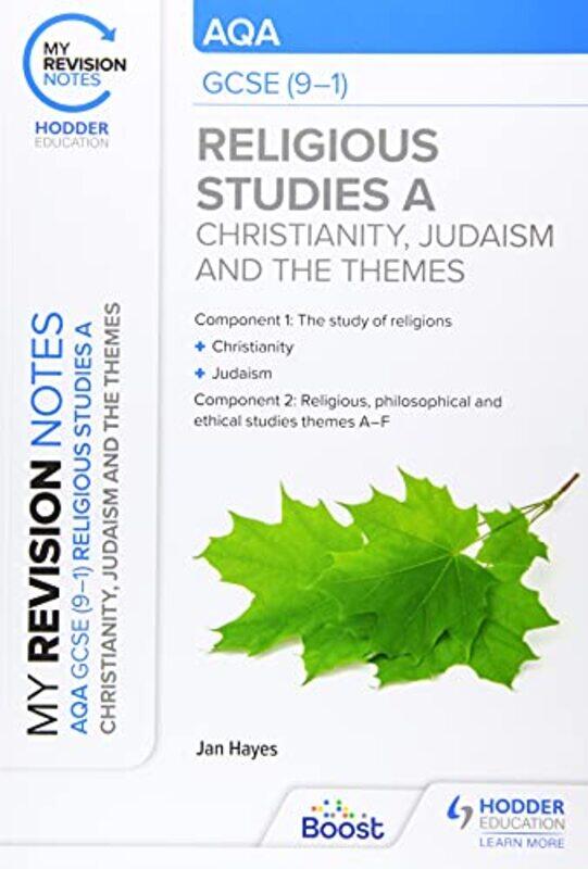 

My Revision Notes AQA GCSE 91 Religious Studies Specification A Christianity Judaism and the Religious Philosophical and Ethical Themes by John T Hami