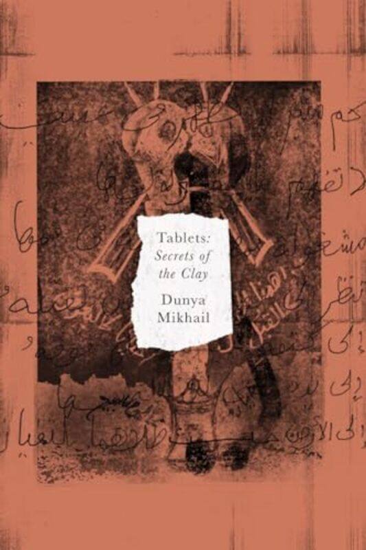 

Tablets Secrets Of The Clay By Mikhail Dunya - Paperback