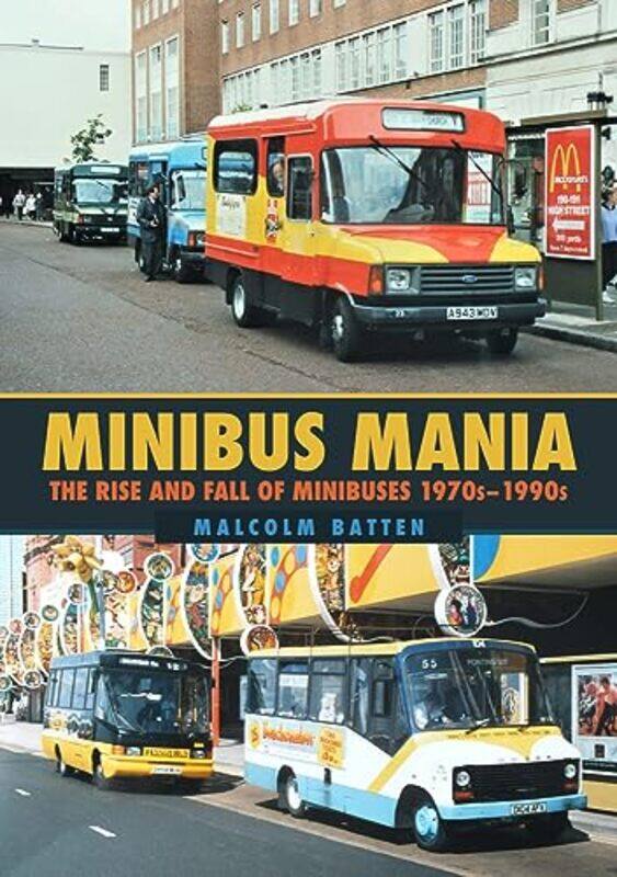 

Minibus Mania by Malcolm Batten-Paperback