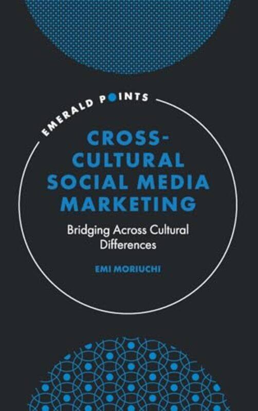 

CrossCultural Social Media Marketing by Diane Colorado State University France-Hardcover