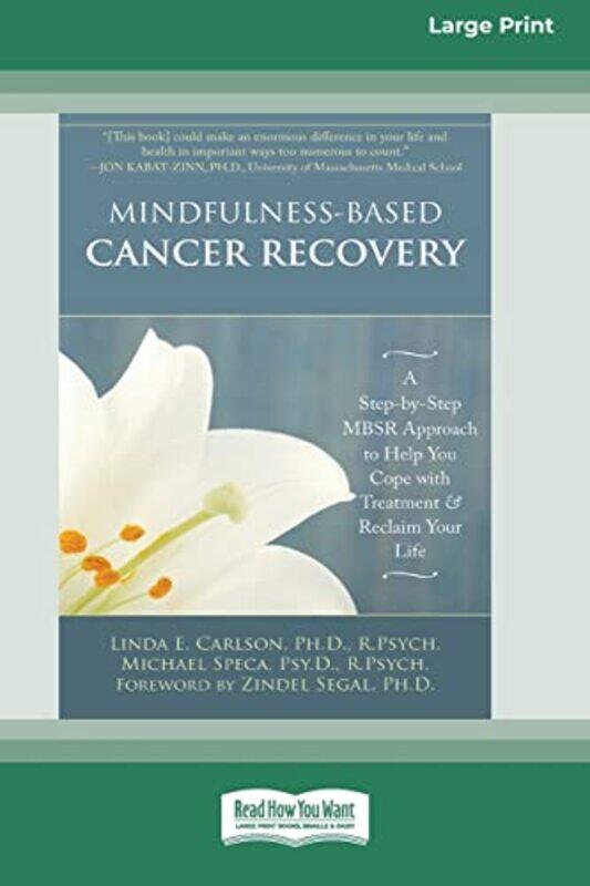 

Mindfulnessbased Cancer Recovery by Linda E CarlsonMichael Speca-Paperback