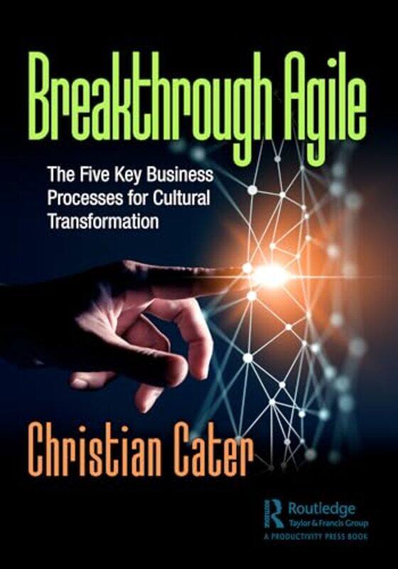 

Breakthrough Agile by Christian Cater-Paperback