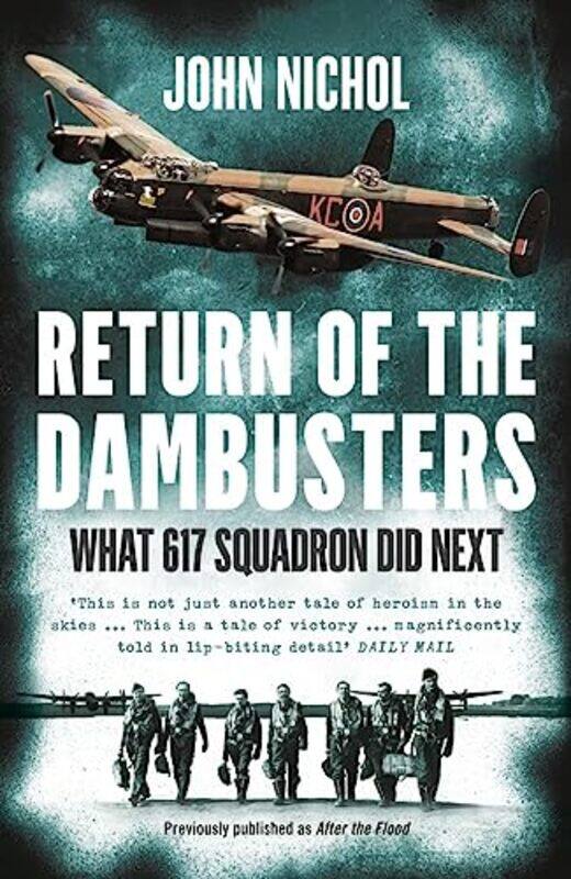 

Return of the Dambusters by John Nichol-Paperback