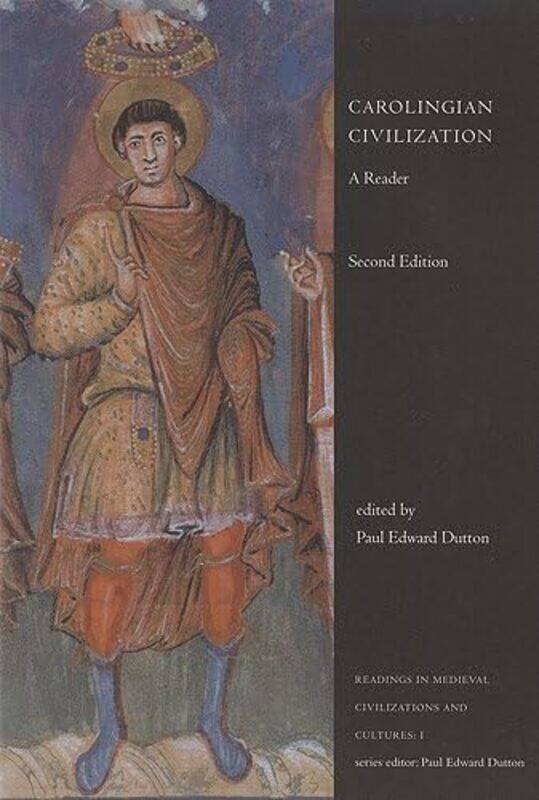 

Carolingian Civilization by Paul Edward Dutton-Paperback