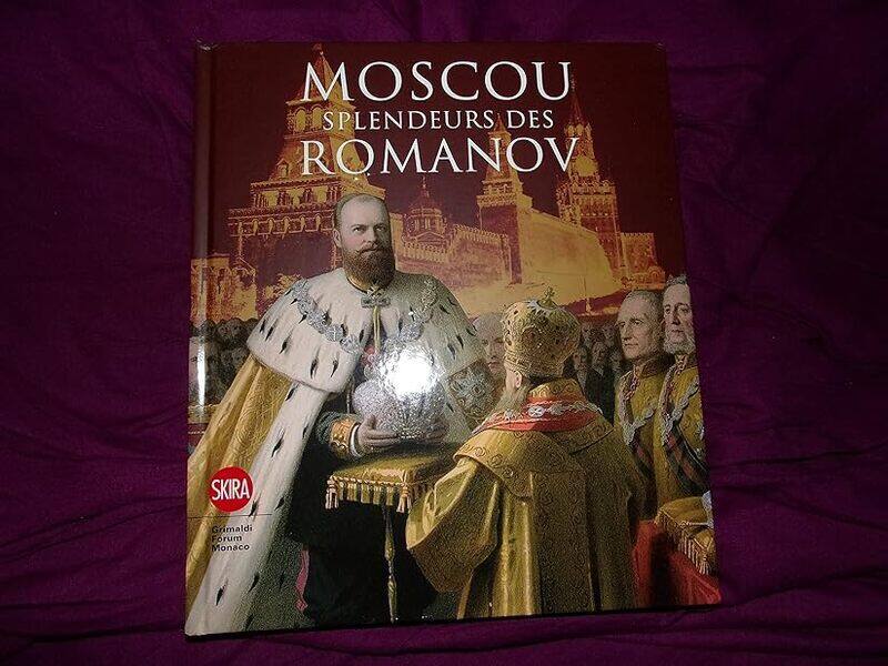 

Moscou Splendeurs Des Romanov by De Montclos Beatrice Paperback