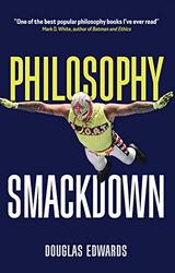 Philosophy Smackdown by Douglas University College Dublin Edwards-Paperback