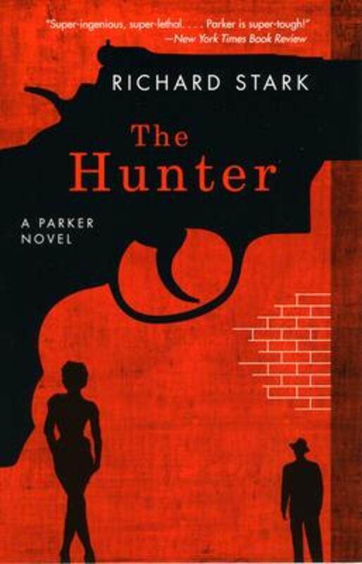 

The Hunter - A Parker Novel.paperback,By :Stark, R