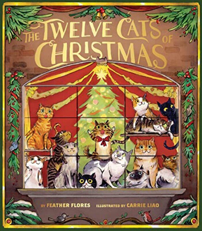 

The Twelve Cats of Christmas by Feather FloresCarrie Liao-Hardcover