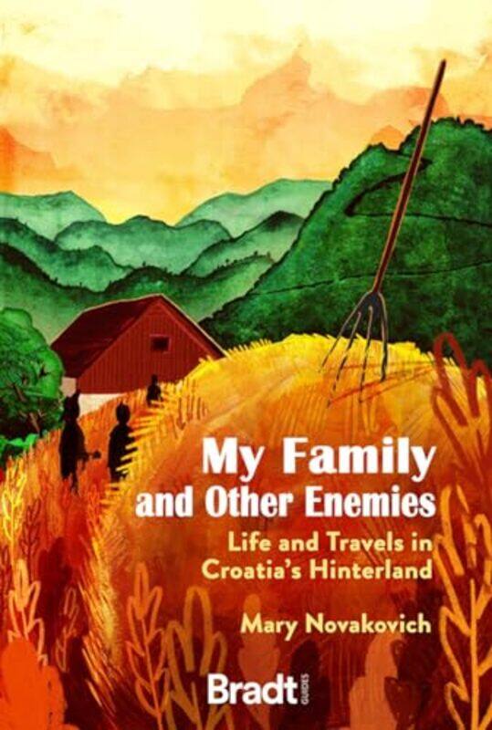 

My Family and Other Enemies by Mary Novakovich-Paperback