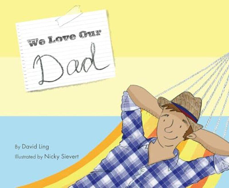 

We Love Our Dad by David LingNicky Sievert-Paperback