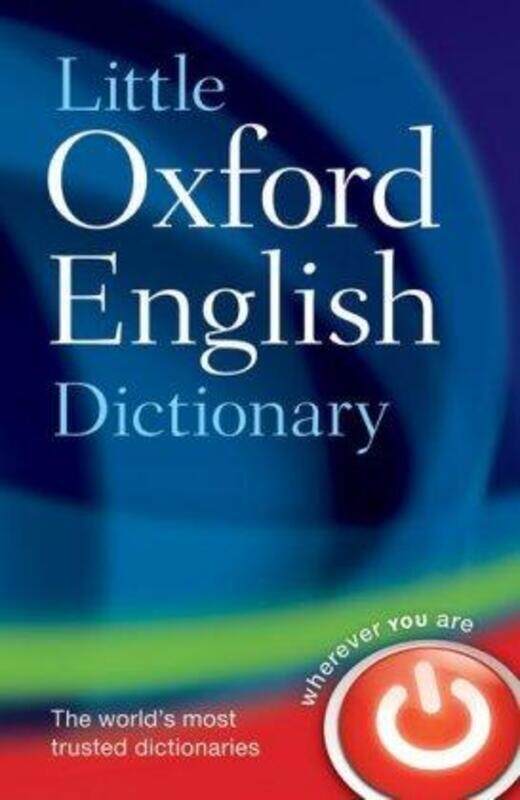 

Little Oxford English Dictionary