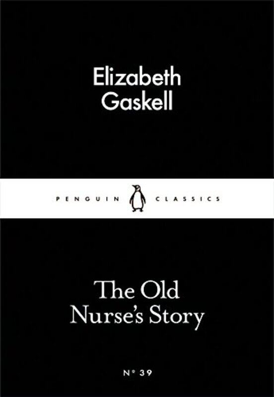 

The Old Nurses Story by Elizabeth Gaskell-Paperback