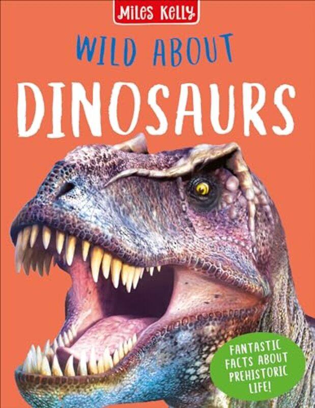 

Wild About Dinosaurs by Rupert Matthews - Hardcover