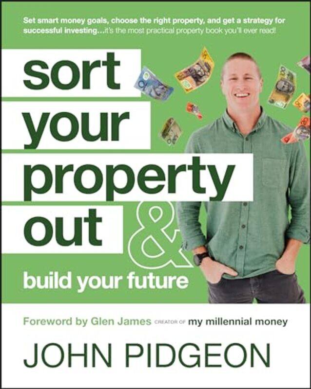 

Sort Your Property Out by John Pidgeon -Paperback