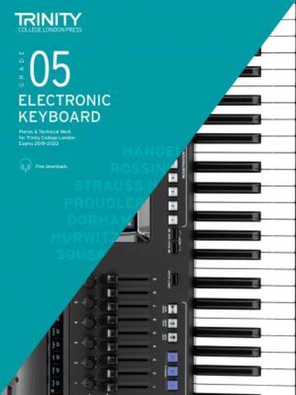 

Trinity College London Electronic Keyboard Exam Pieces & Technical Work 2019-2022: Grade 5.paperback,By :College London, Trinity - Proudler, Victoria