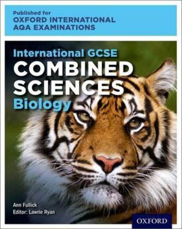 

Oxford International AQA Examinations: International GCSE Combined Sciences Biology.paperback,By :Lawrie Ryan