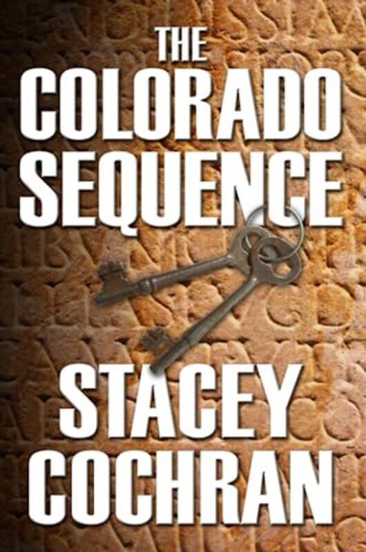 

The Colorado Sequence by Stacey Cochran-Paperback