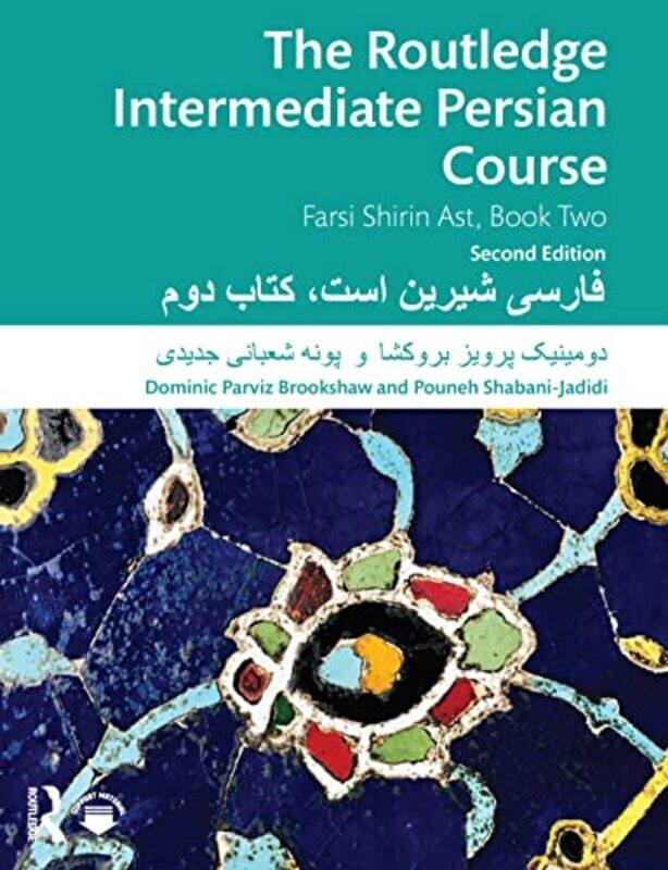 

The Routledge Intermediate Persian Course by Jesse Estes-Paperback