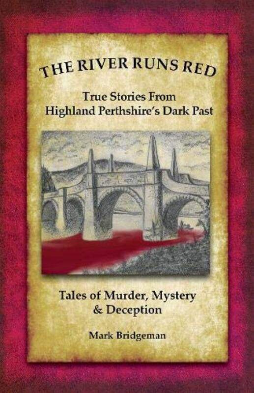 

The River Runs Red by Mark Bridgeman-Paperback