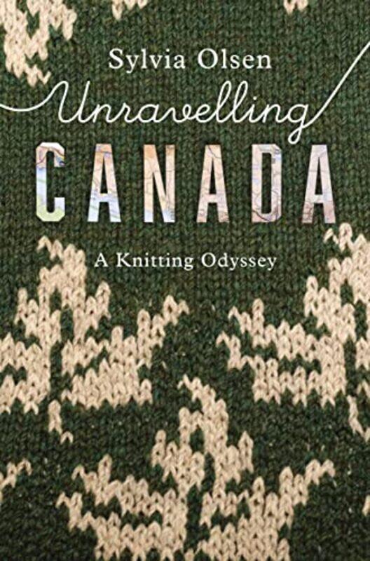 

Unravelling Canada by Sylvia Olsen-Paperback