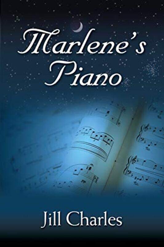 

Marlenes Piano by Jill Charles-Paperback