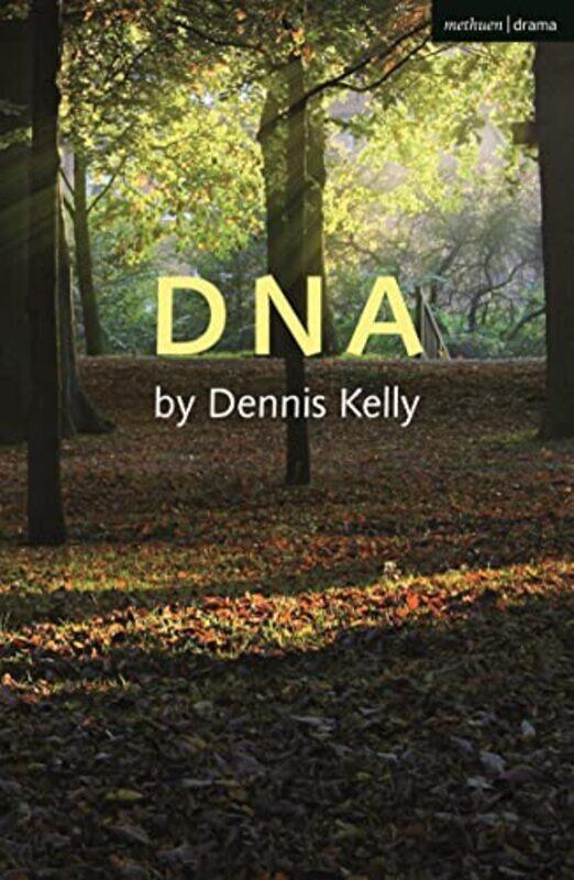 

Dna by Kelly, Dennis (Author) Paperback