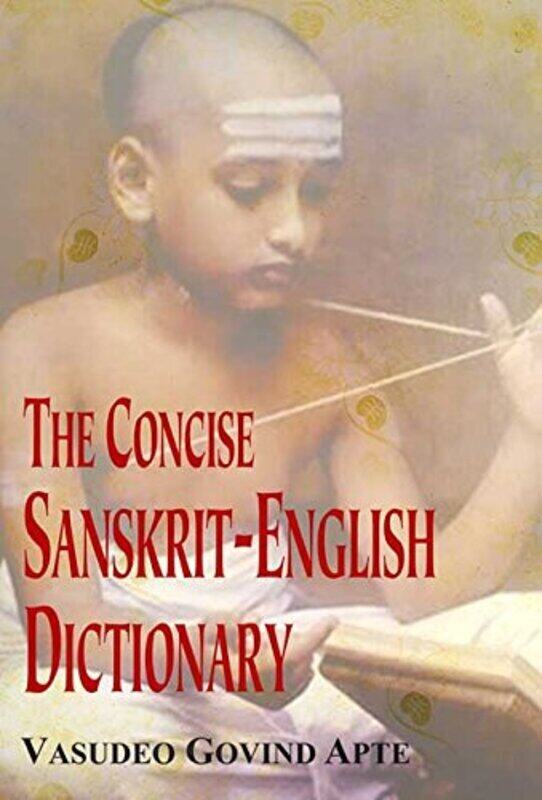 

Concise SanskritEnglish Dictionary Paperback by Apte, Vasudeo Govind