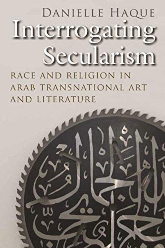 

Interrogating Secularism by Danielle Haque-Paperback