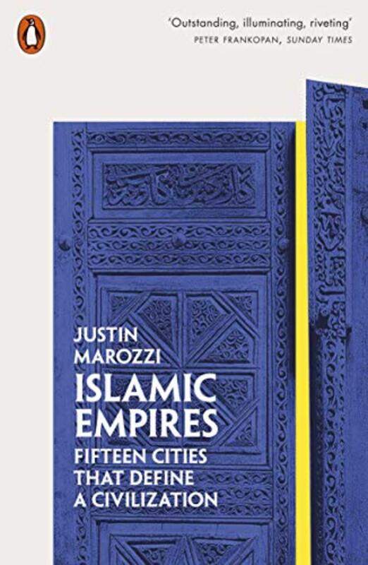 

Islamic Empires by Justin Marozzi-Paperback