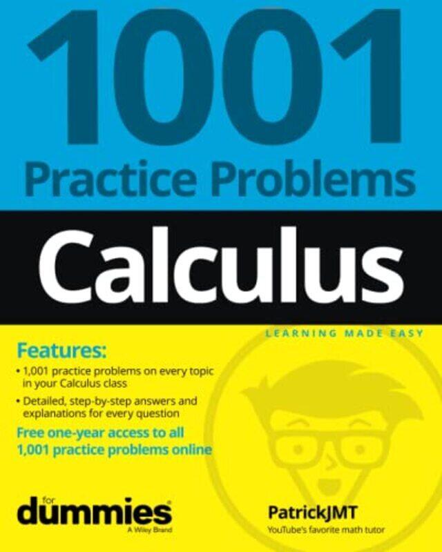 

Calculus: 1001 Practice Problems For Dummies (+ Fr ee Online Practice),Paperback by Patrick Jones