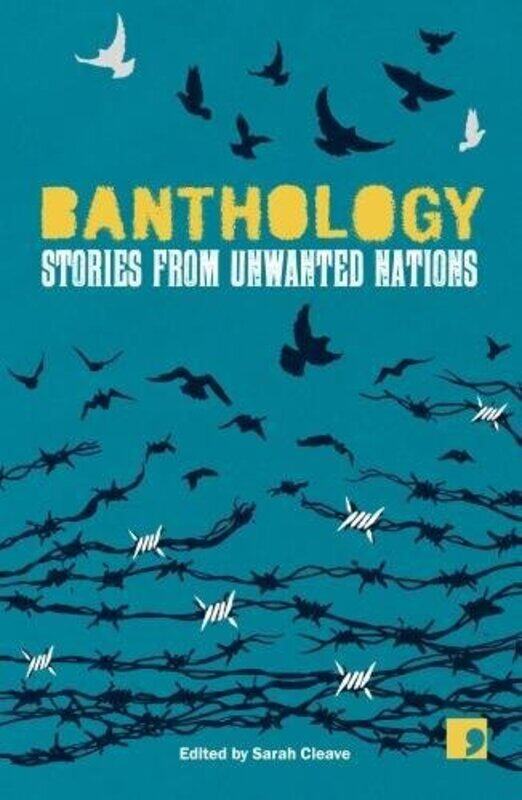 

Banthology by Rania MamounWajdi Al-AnoudNajwa bin ShatwanWajdi Al-AhdalZaher OmareenCristina Ali FarahSarah Cleave-Paperback