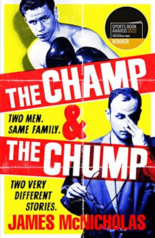 

The Champ And The Chump by James McNicholas-Paperback