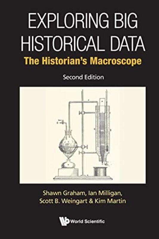 

Exploring Big Historical Data The Historians Macroscope by John E GrableSwarn Chatterjee-Paperback