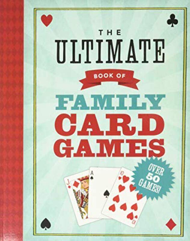 

The Ultimate Book Of Family Card Games by Ho, Oliver -Paperback