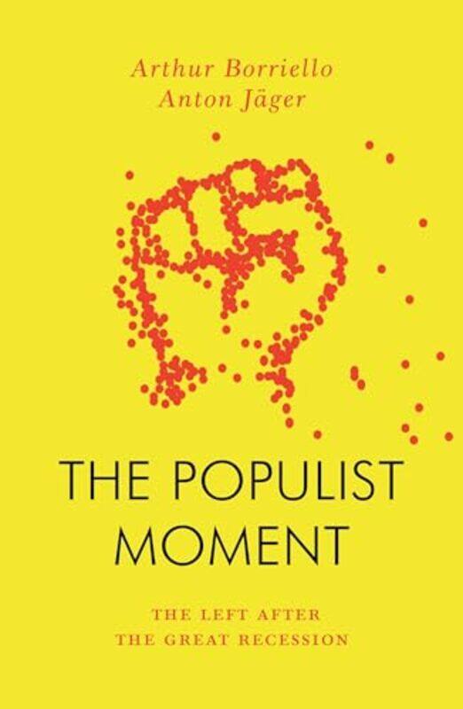 

The Populist Moment by Anton JagerArthur Borriello-Paperback