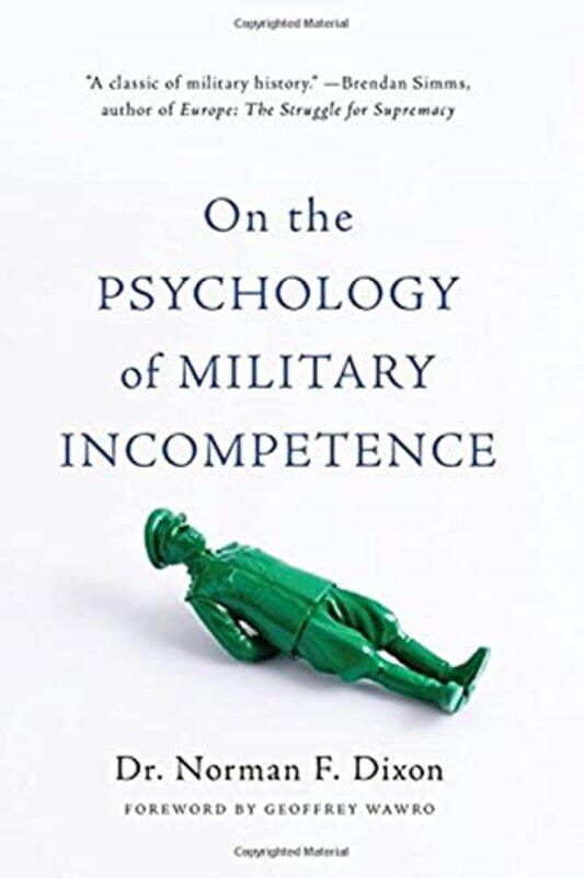 

On The Psychology Of Military Incompeten By Dixon Norman - Paperback